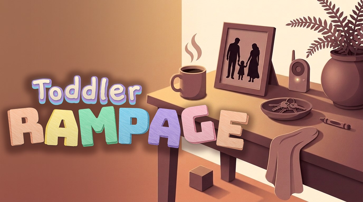 Toddler Rampage key art: pastel foam letters spelling the title beside a papercut hallway table with a mug of coffee, keys and a fallen toy block